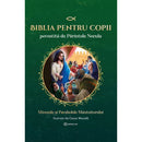 Biblia pentru copii povestită de Părintele Necula Vol. II - Parintele Necula - Delumani - Magazin Online Romanesc 