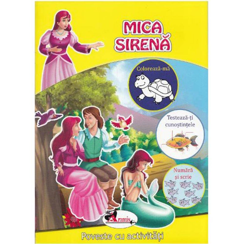 Mica sirena. Poveste cu activitati - Aramis - Delumani - Magazin Online Romanesc 