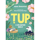 Tup si Influenterii Binelui - Alex Donovici - Delumani - Magazin Online Romanesc 