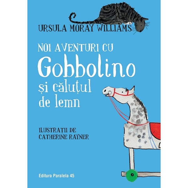 Noi aventuri cu Gobbolino si calutul de lemn - Moray Williams Ursula - Delumani - Magazin Online Romanesc 