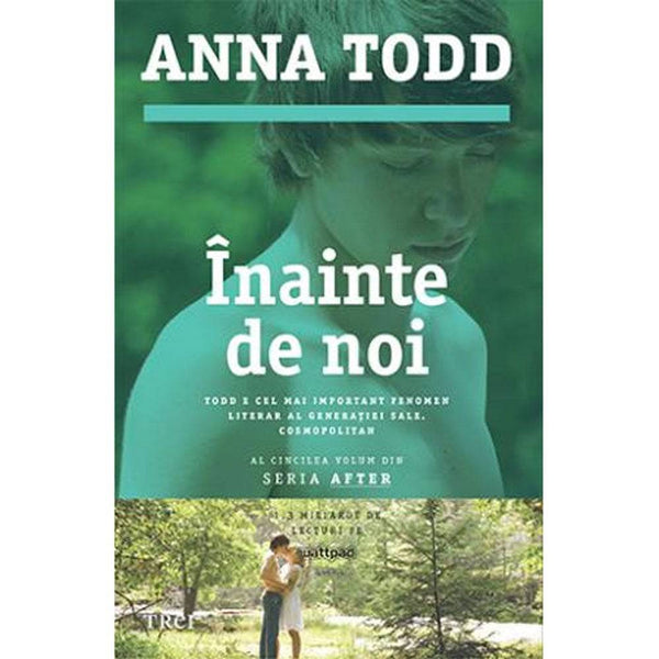 Inainte de noi - Anna Todd - Delumani - Magazin Romanesc 