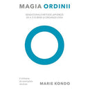 Magia ordinii. Senzationala metoda japoneza de a-ti elibera si organiza casa - Marie Kondo - Delumani - Magazin Online Romanesc 