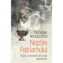 Noptile Patriarhului - Tatiana Niculescu - Delumani - Magazin Online Romanesc 